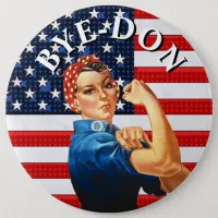 BYE-DON Anti Trump Strong Woman Button