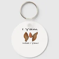 I Yam What I Yam Comical Cute Karma Lighthearted Keychain