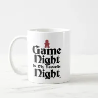 Game Night is My Favorite Meeple Humor Coffee Mug