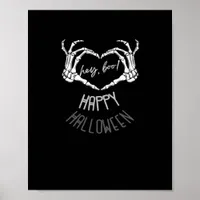 Hey, Boo! Happy Halloween Skeleton Hand Heart Clas Poster