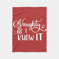 naughty and I know it Funny Christmas Fleece Blanket