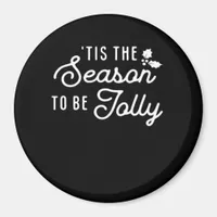 Tis The Season To Jolly Retro Style Magnet