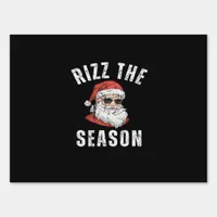 Rizz The Season Funny Santa Merry Rizzmas Rizzler  Sign
