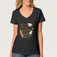 My Kitchen is my happy place T-Shirt