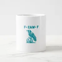 F-Caw-F Funny Raven Gothic Crow Retro Classic Giant Coffee Mug