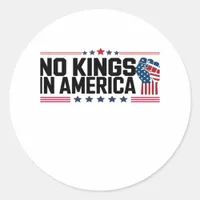 No Kings In America USA Patriotic Style Classic Round Sticker