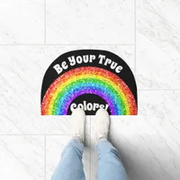 Rainbow Glitter Pride LGBT be your true colors  Doormat