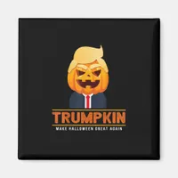 Trumpkin Make Halloween Great Again Halloween Magnet