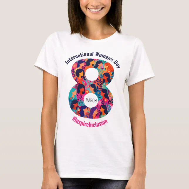 March 8 International Women's Day IWD T-Shirt