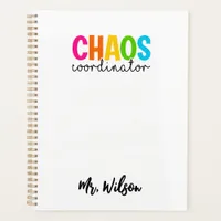 Chaos Coordinator Notebook – Funny Teacher Quote