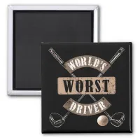 World's Worst Driver WWDa Magnet