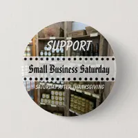 I Support Small Business Saturday  Button