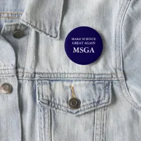 Make Science Great Again MSGA Typography Pinback Button