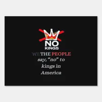 No Kings We the People Freedom Classic Style Sign