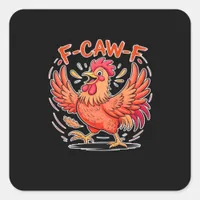F-Caw-F Attitude Classic Retro Style Square Sticker