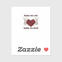 Are Red Im Dead Classic Style Sticker