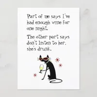 Wine Drinking Cat, Don't Listen to Her She's Drunk Postcard