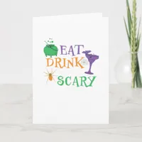 Eat Drink And Be Scary Halloween Card