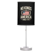 No Kings In America Since 1776 Casual Cool Design Table Lamp