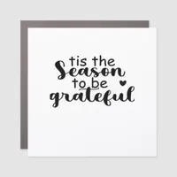 Tis The Season To Be Quote Car Magnet