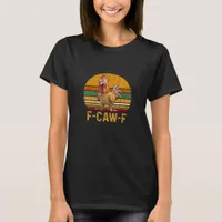 F-Caw-F Chicken Humor Essential Minimal Clean T-Shirt