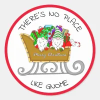 There's No Place like Gnome, Christmas   Classic R Classic Round Sticker