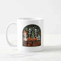 Tis The Season To Be Creepy Coffee Mug