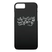 Eat Drink And Be Scary Aesthetic Graphic iPhone 8/7 Case