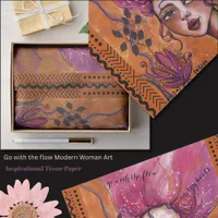 Go with the flow Modern Woman Art Inspirational  Tissue Paper
