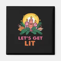 Let's Get Lit  Magnet