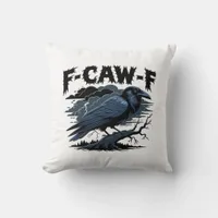 F-Caw-F Minimal Clean Design Throw Pillow
