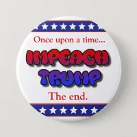 Once Upon a Time... Impeach Trump Button