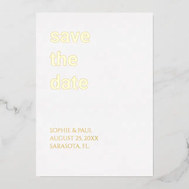 Simple Stylish Save the Date Foil Invitation