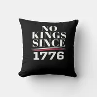 No Kings In America Since 1776 #1 Classic Throw Pillow