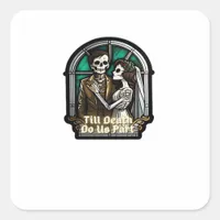 Valentine Till Death Do Us Part Romantic Style Square Sticker