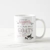 GOAT | Money Can't Buy Happiness by GetYerGoat™ Coffee Mug