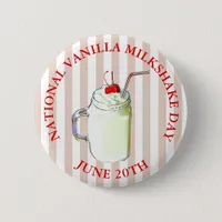 National Vanilla Milkshake Day June 20th Button