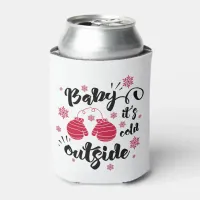 Baby its cold outside cute mittens winter can cooler