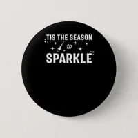 Tis Season To Sparkle - Funny Sparkling Wine  Button