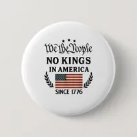 No Kings In America We The People Retro Classic Button