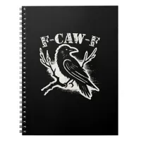F-Caw-F Funny Raven Vintage Crow Sarcastic Humor C Notebook