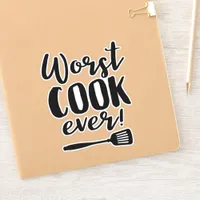 Worst Cook Ever Funny Chef Quote with Spatula Sticker