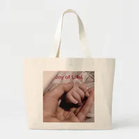New Mom and Baby - Joy of Life Large Tote Bag