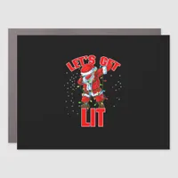 Let's Get Lit Drinking Santa Hat Dabbing Christmas Car Magnet