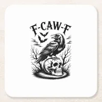 Halloween F-Caw-F Bird Crow Women Men Trendy Casua Square Paper Coaster