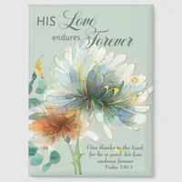 His Love Endures Forever Psalm 136 Scripture Green Magnet