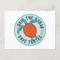 Skip Straw Save Turtle Postcard