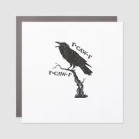 F-Caw-F Crow Pun Funny Bird Cawing Grunge Creative Car Magnet