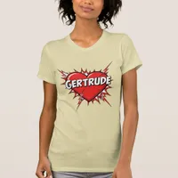 Love Gertrude T-Shirt