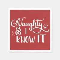 naughty and I know it Funny Christmas Napkins